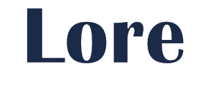 Lore